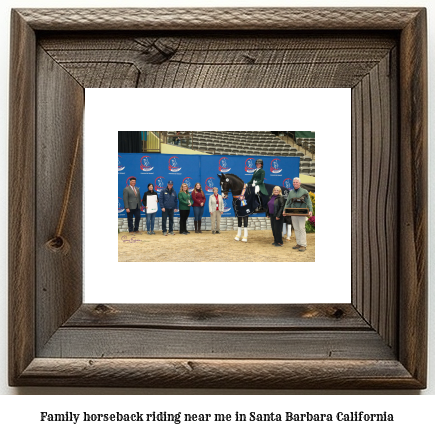 family horseback riding near me in Santa Barbara, California